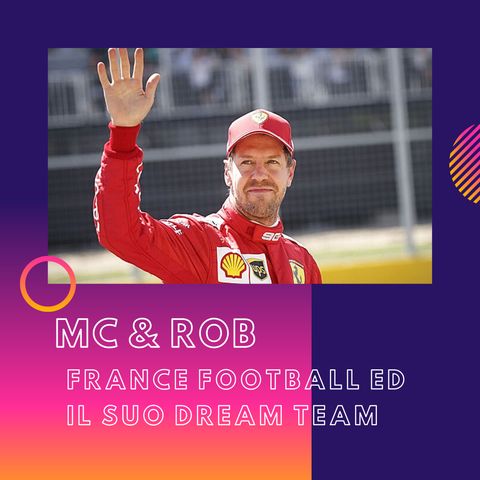 MC&ROB - France football ed il suo dream team