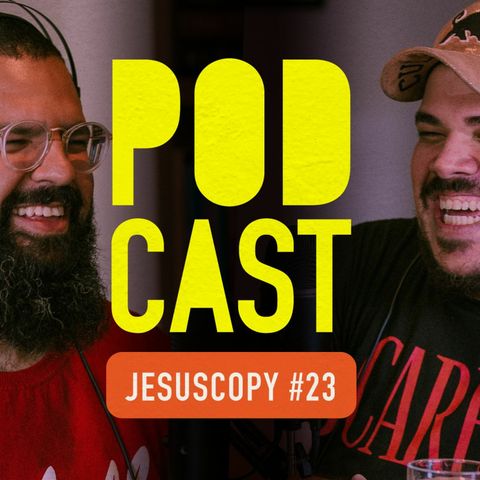 PAXTORZÃO (Daniel Araujo) - JesusCopy Podcast #23
