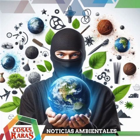 Noticias ambientales del 07/05/2024