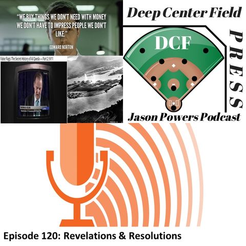 Episode 120: Revelations & Revolutions