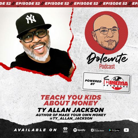 Teach Your Kids About Money with Ty Allan Jackson