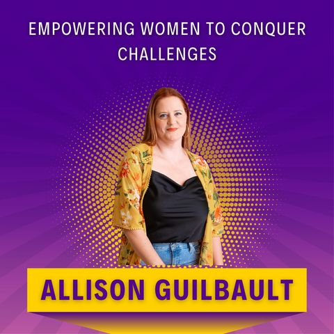 Empowering Women to Overcome Challenges and Embrace Fulfillment
