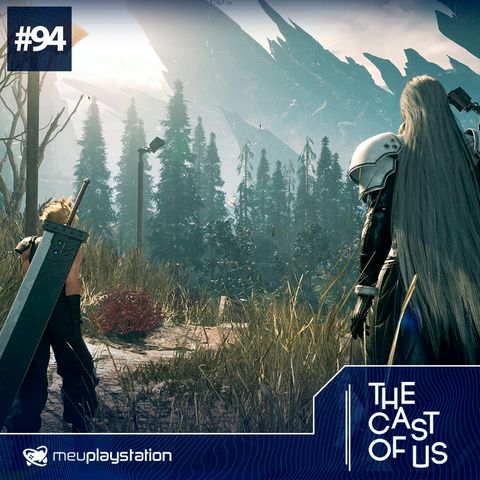 The Cast of Us #94 - Os melhores jogos de mundo aberto do PlayStation