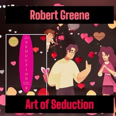 The Art of Seduction by Robert Greene [AUDIOBOOK]