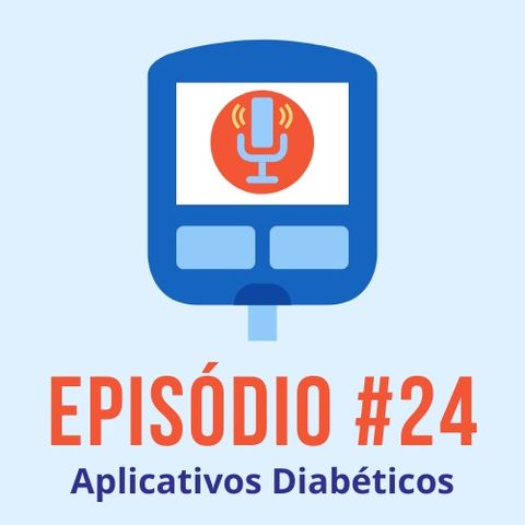 #T01E24 - Aplicativos Diabéticos