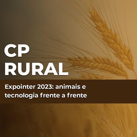Expointer 2023: animais e tecnologia frente a frente