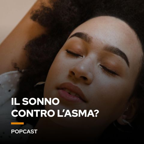 Il sonno contro l'asma?