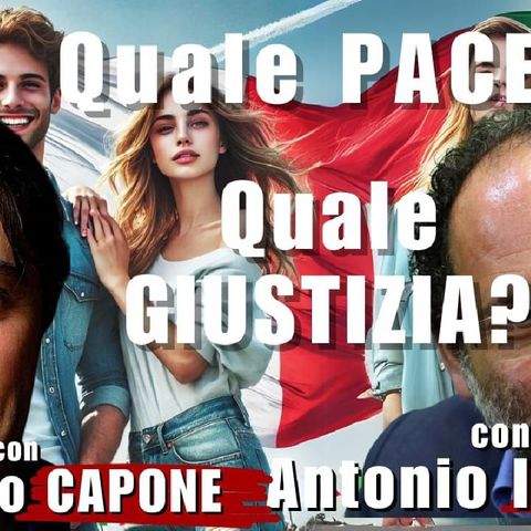 Quale PACE? quale GIUSTIZIA? | Il Punt🔴 di Vista di Antonio INGROIA con Ruggiero CAPONE