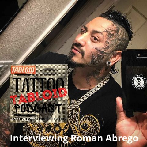 Chopping it up with tattoo artist Roman Abrego