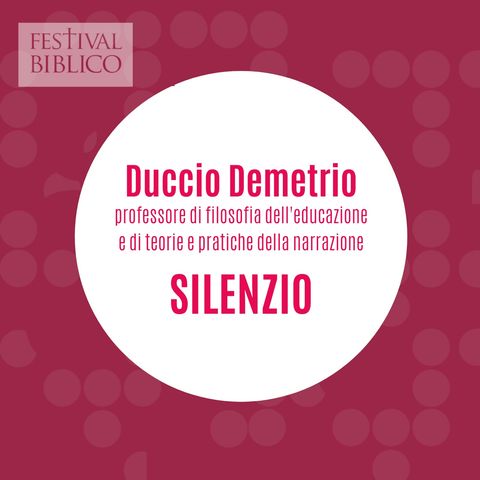 Duccio Demetrio_Silenzio