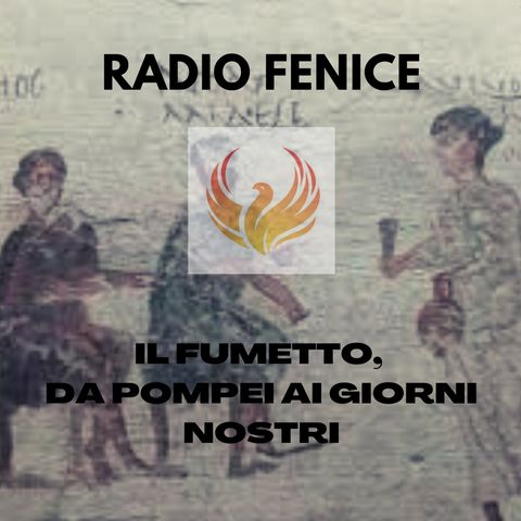 Il Fumetto da Pompei ai giorni nostri