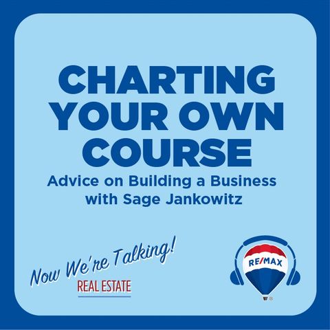 Charting Your Own Course: Advice on Building a Business with Sage Jankowitz