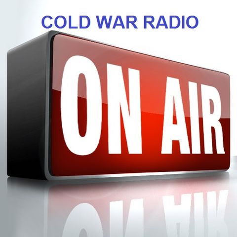 Cold War Radio - CWR#312