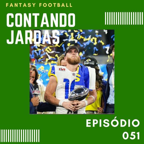CONTANDO JARDAS FANTASY - EP 51 – WR RANKING 2022