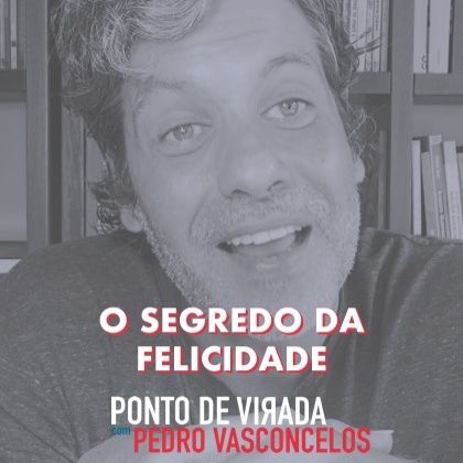 O Segredo Da Felicidade