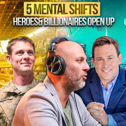 Heroes & Billionaires Share The Same Secret: 5 Mental Shifts That Create Success