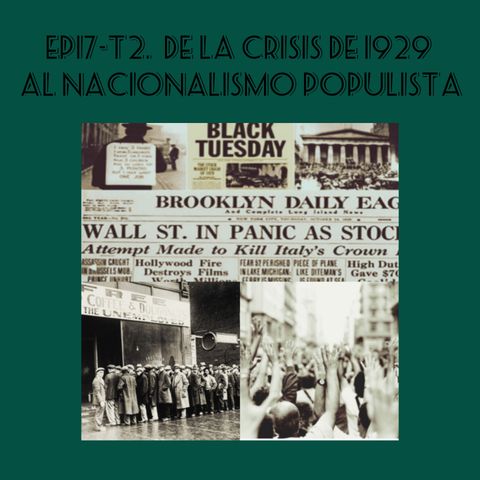 17- De la Crisis 1929 Al Nacionalismo Populista