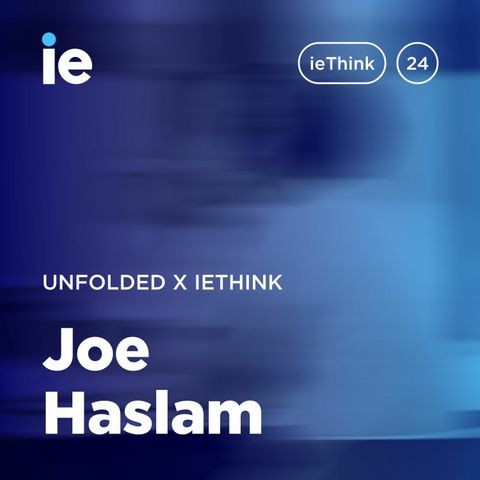 Unfolded x ieThink : Joe Haslam