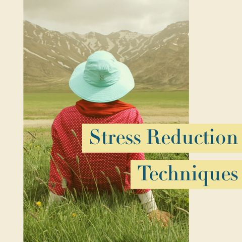 Stress Reduction Tips