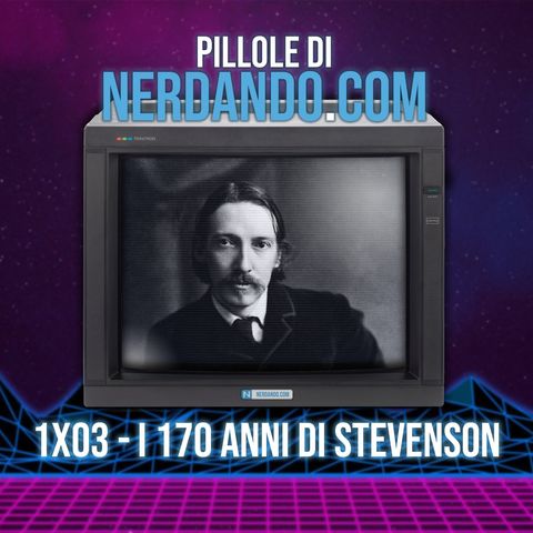 [1x03] I 170 anni di Stevenson