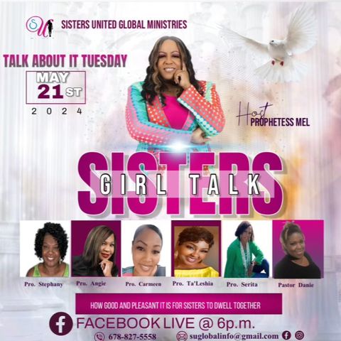Talk About It Tuesday’s with Prophetess Mel Pt2