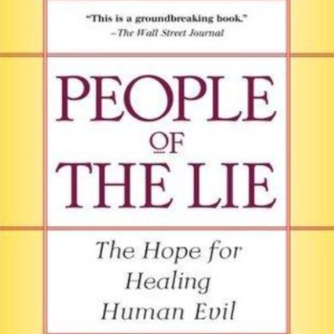 People of the Lie: A Synopsis of Human Darkness