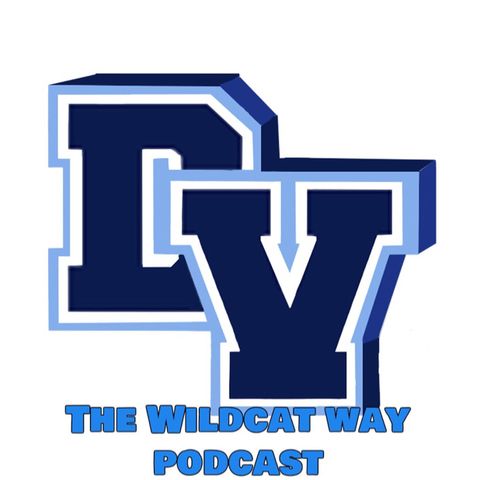 EP 40 The Wildcat Way Podcast with DVHS PTSA President and Executive Vice President