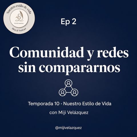 Comunidad y redes sin compararnos