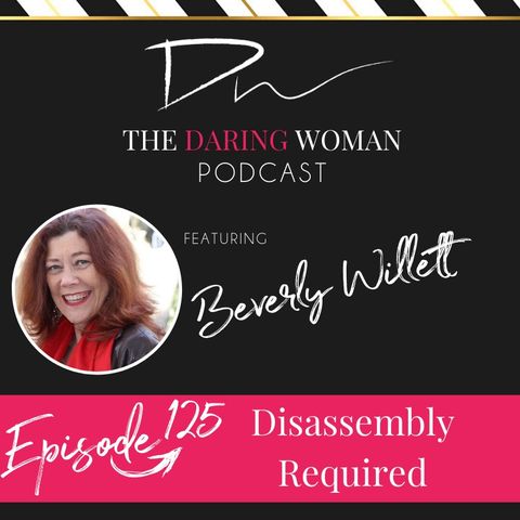 Disassembly Required, With Beverly Willett