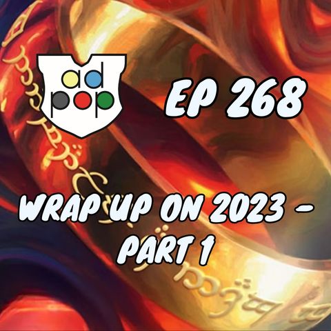 Commander ad Populum, Ep 268 - We Wrap Up On 2023 - Part 1