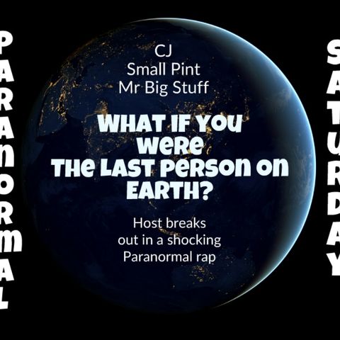 What if  last person on Earth?
