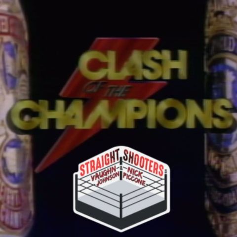 252: Deep Dive into Clash of the Champions I