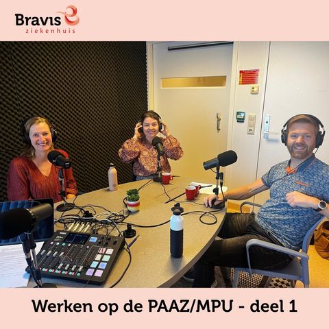 #19 Werken op de PAAZ/MPU deel 1