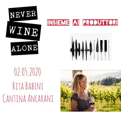Insieme ai Produttori - Rita Babini - Cantine Ancarani_Faenza (RA)
