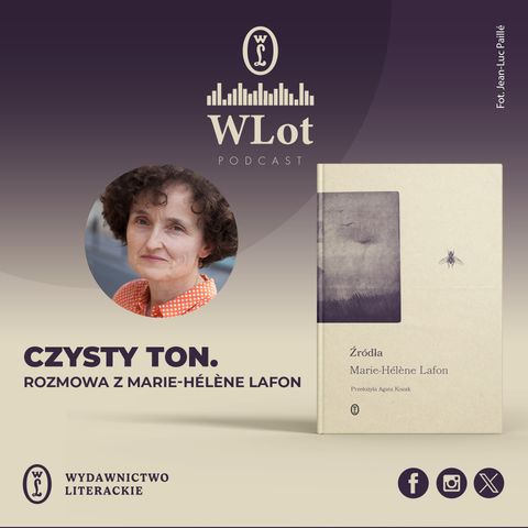 WLot 57: Czysty ton. Rozmowa z Marie-Hélène Lafon