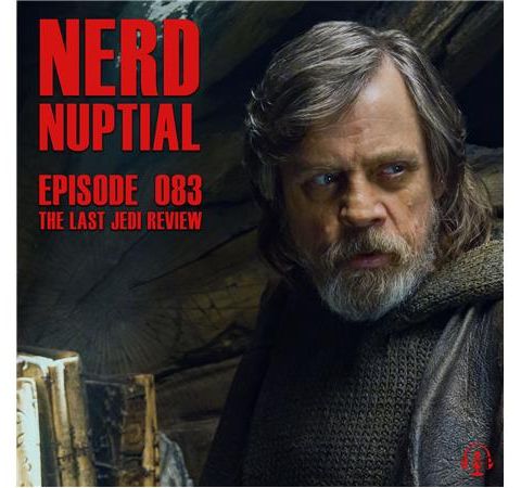 Episode 083 - The Last Jedi Review
