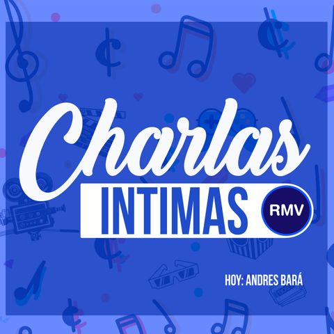 Charla Intima RMV Official: Hoy con Andrés Bará