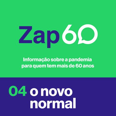 04 - O Novo Normal
