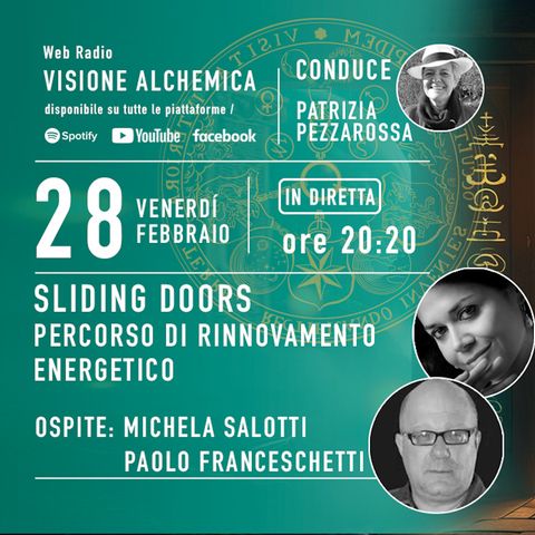 SLIDING DOORS Percorso di rinnovamento energetico con Paolo Franceschetti e Michela Salotti
