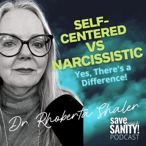 Self-Centered vs Narcissistic. Is There a Difference?