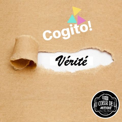 Cogito! : La Vérité