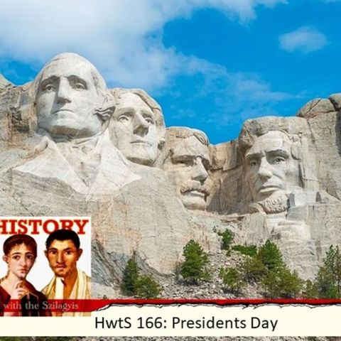 HwtS 166: Presidents Day