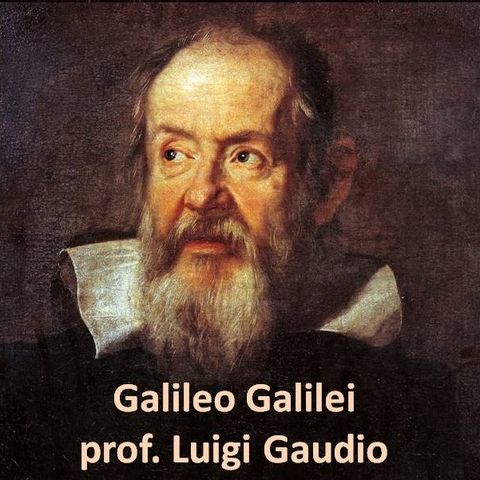 MP3, Galileo Galilei fede e scienza prima parte della biografia 4C - prof. Luigi Gaudio