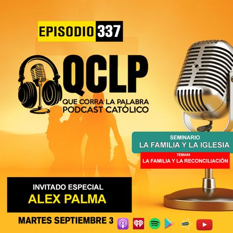 QCLP- La familia y la reconciliación