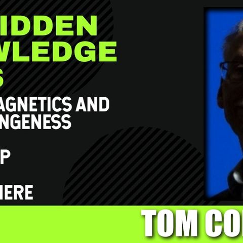 Electromagnetics and High Strangeness - US UFO Map - They are Here with Tom Conwell