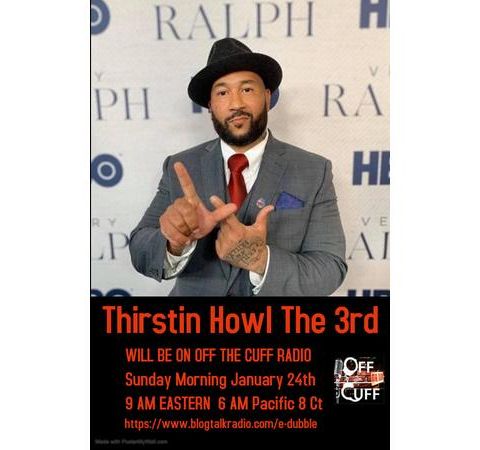 OFF THE CUFF RADIO- THE THIRSTIN HOWL THE 3RD EPISODE #364