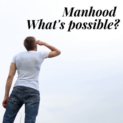 What's Possible For Catholic Men?