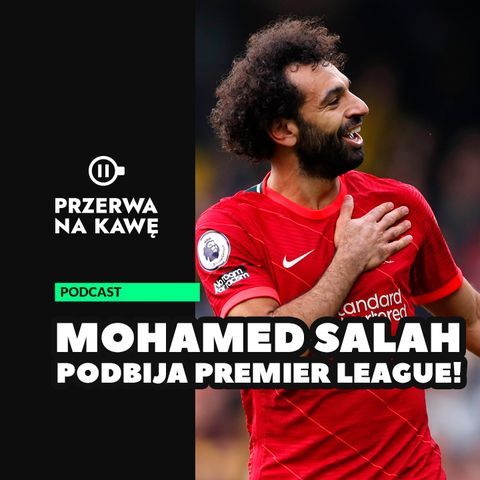 Mohamed Salah podbija Premier League!