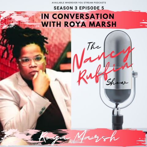 In Conversation with Poet/Writer: Roya Marsh