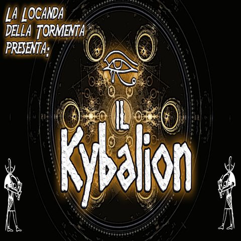 Audiolibro Il Kybalion - Tre Iniziati Capitolo 03